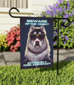 Beware of Husky - Banner For Your Yard A colorful photo of a dog wearing glasses, with the text "Beware of the Husky, extremely cool and shady" written in bold letters.